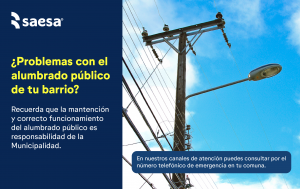 Saesa orienta a sus clientes para abordar inconvenientes con alumbrado público