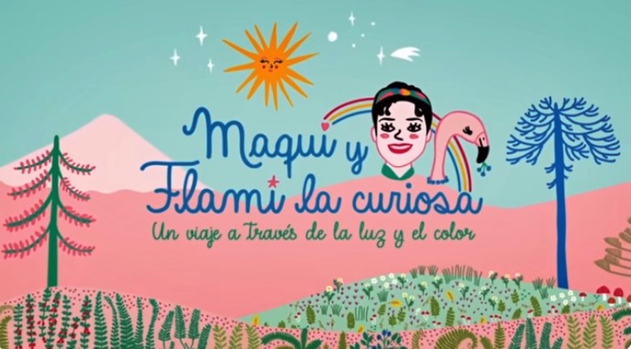 Estrenaron serie audiovisual infantil sobre ciencia: “Maqui y Flami la curiosa, un viaje a través de la luz y el color”